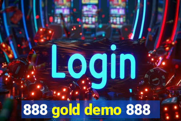 888 gold demo 888